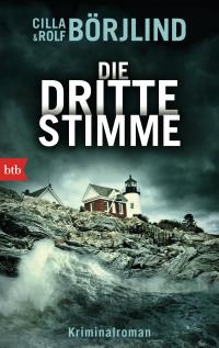 Cilla und Rolf B�rjlind "Die dritte Stimme" � btb Verlag 