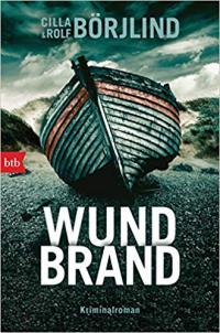 Cilla und Rolf B�rjlind "Wundbrand" � btb Verlag 
