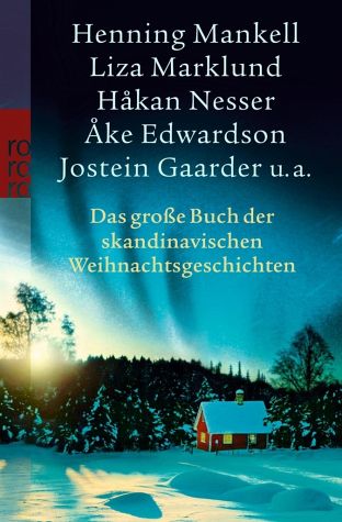 Das gro�e Buch der skandinavischen Weihnachtsgeschichten � rororo Verlag