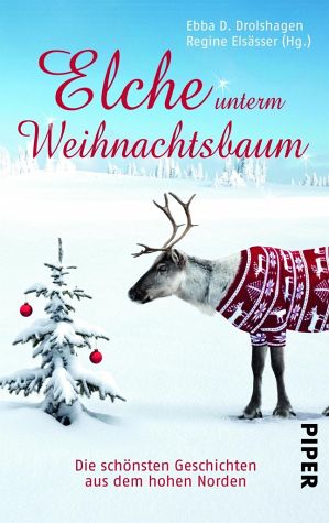 Elche unterm Weihnachtsbaum � Piper Verlag