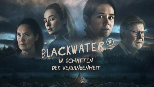 Blackwater � Im Schatten der Vergangenheit � ARD Degeto/SVT