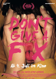 Don't Give A Fox � Rise and Shine Cinema