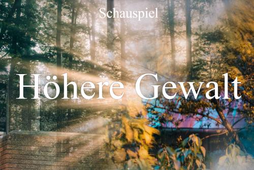 Höhere Gewal © Staatstheater Hannover