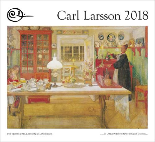 Carl gro�e Larsson Kalender 2018 - Langwiesche Verlag