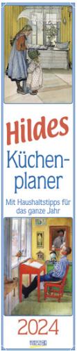 Hildes Küchenplaner 2024 Larsson, Carl - Korsch Verlag