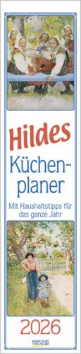 Hildes K�chenplaner 2026 Larsson, Carl - Korsch Verlag