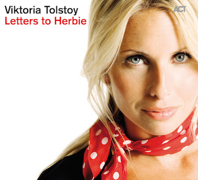 Viktoria Tolstoy "Letters To Herbie" � ACT
