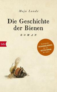 Maja Lunde: �Die Geschichte der Bienen� � btb Verlag
