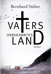 Vaters unbekanntes Land � Lyx Verlag